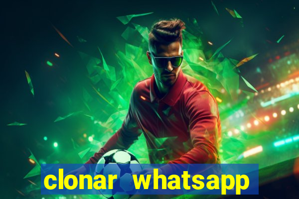 clonar whatsapp normal gratis